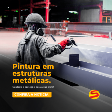 Pintura em estruturas metálicas: cuidado e proteção para a sua obra!